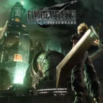Final Fantasy VII Intergrade: O guia das novas versões